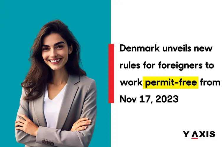 Foreigner Can Work Permit-free In Denmark From November 17, 2023